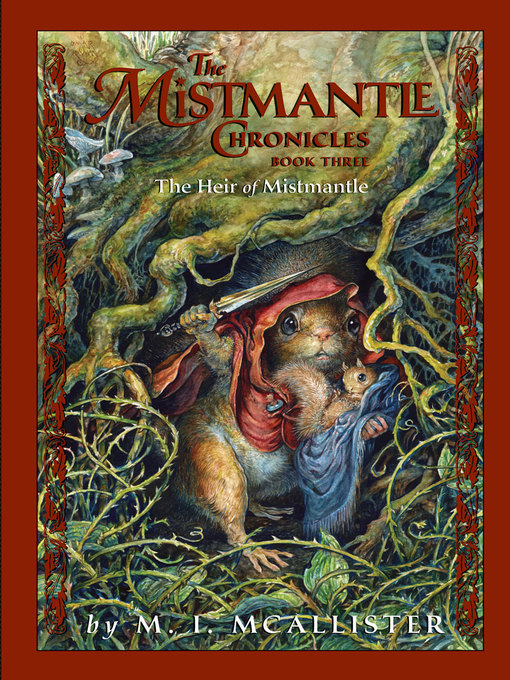 Title details for The Heir of Mistmantle by M.I. McAllister - Wait list